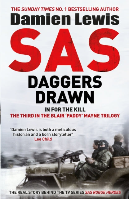 9781529413878-SAS Daggers Drawn : In For the Kill: The Third in the Blair 'Paddy' Mayne Trilogy