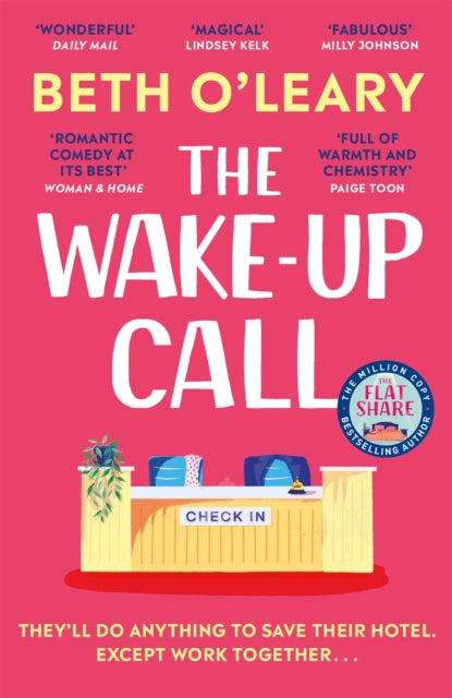 9781529418262-The Wake-Up Call : The addictive enemies-to-lovers romcom from the author of THE FLATSHARE