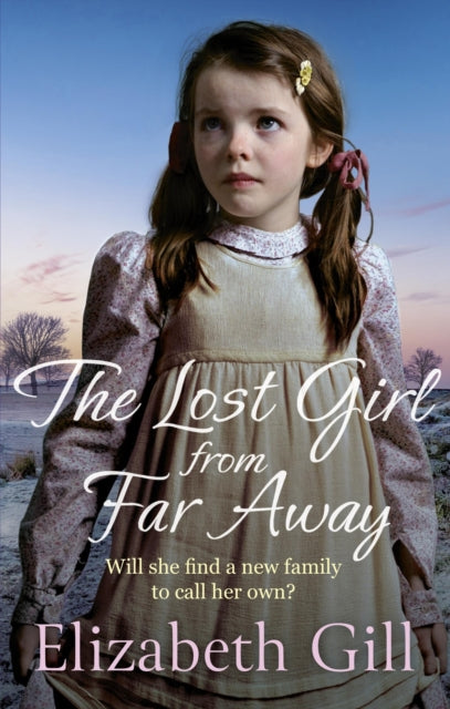 9781529421101-The Lost Girl from Far Away : an emotional and heartwarming saga from the author of An Orphan's Wish