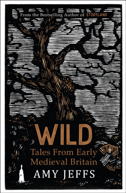 9781529424263-Wild : Tales from Early Medieval Britain from the Bestselling author of Storyland