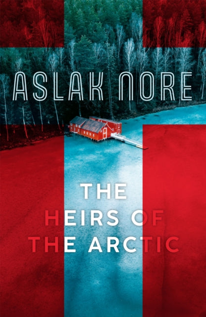 9781529424546-The Heirs of the Arctic : The bestselling Norwegian family drama