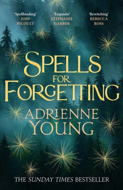 9781529425345-Spells for Forgetting : the spellbinding magical mystery, full of first love, folklore and secrets