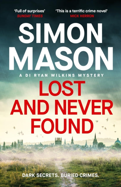 9781529425895-Lost and Never Found : the twisty DI Ryan Wilkins Mystery set in Oxford