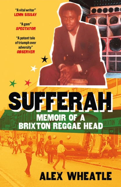 9781529428452-Sufferah : Memoir of a Brixton Reggae Head