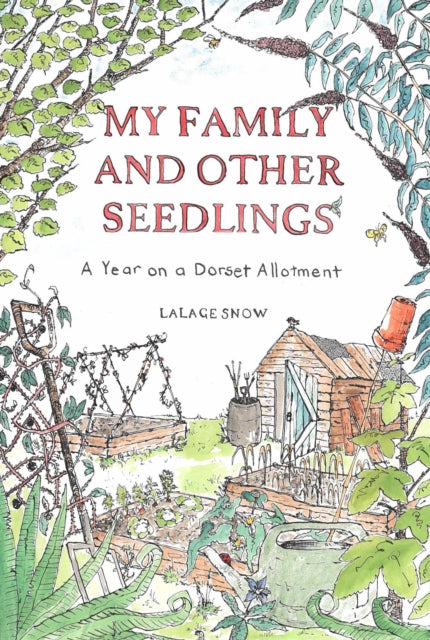 9781529428919-My Family and Other Seedlings : A Year on a Dorset Allotment