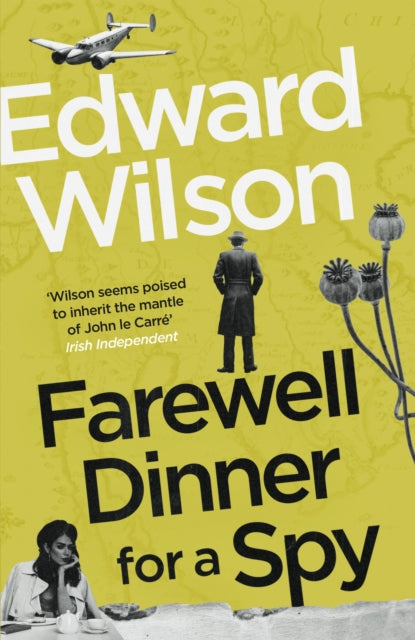 9781529429084-Farewell Dinner for a Spy : A Telegraph Crime Thriller of the Year