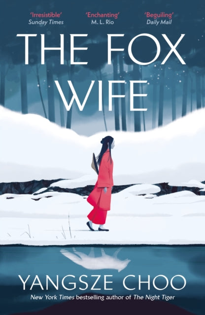 9781529429770-The Fox Wife : an enchanting historical mystery from the New York Times bestselling author of The Night Tiger and a previous Reese's Book Club pick