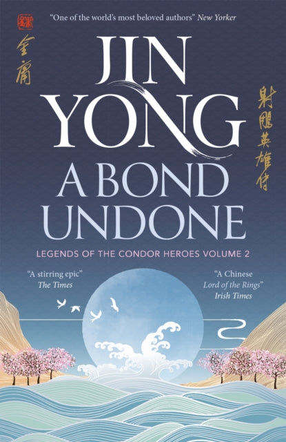 9781529432688-A Bond Undone : Legends of the Condor Heroes Vol. 2