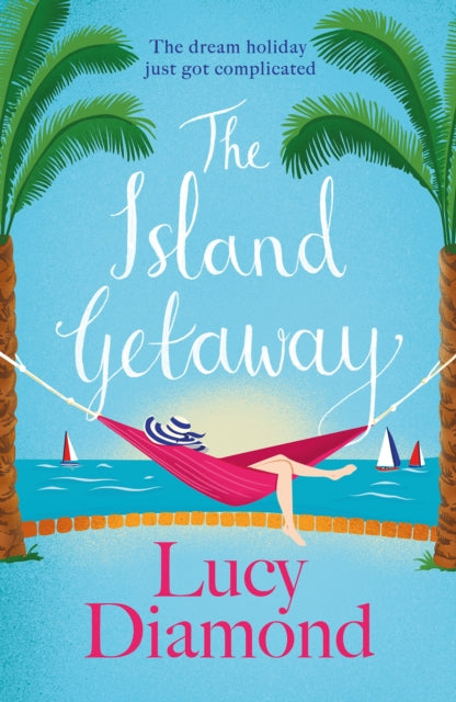 9781529432985-The Island Getaway : The perfect new escapist read from the bestselling author