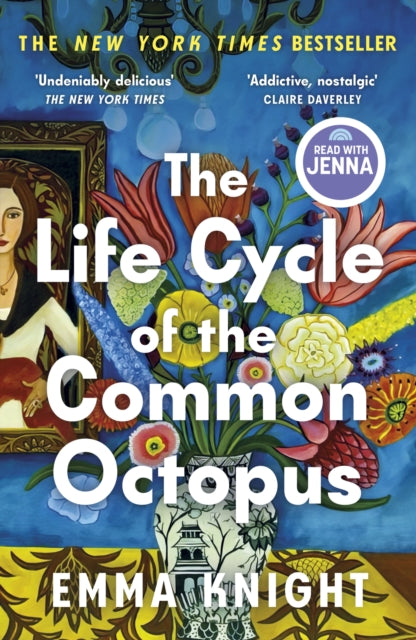9781529433999, The Life Cycle of the Common Octopus : 'An unputdownable novel about female friendship and the events that shape us' COSMOPOLITAN