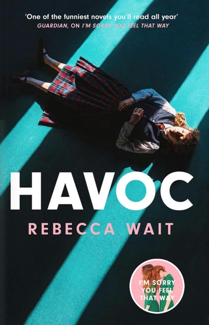 9781529434453, Havoc : a blistering tragicomedy from the author of I'm Sorry You Feel That Way
