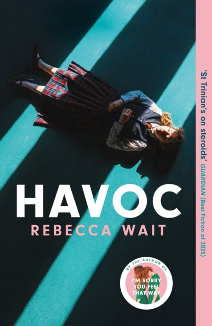 9781529434491, Havoc : a blistering tragicomedy from the author of I'm Sorry You Feel That Way