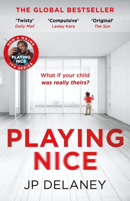 9781529434774-Playing Nice : the addictive, twisty thriller - now a major TV series