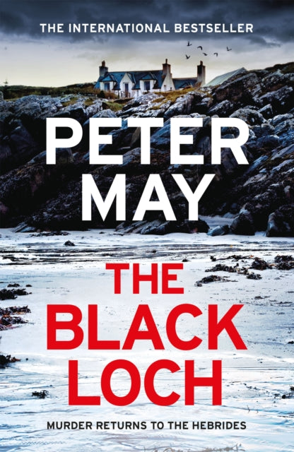 9781529436068-The Black Loch : an explosive return to the hebrides and the internationally bestselling Lewis Thrillers