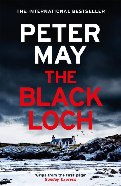 9781529436105, The Black Loch : an explosive return to the hebrides and the internationally bestselling Lewis Thrillers