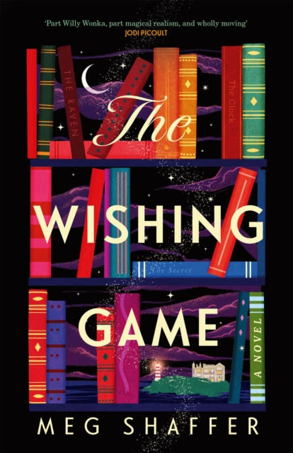 9781529436280-The Wishing Game : "Part Willy Wonka, part magical realism, and wholly moving" Jodi Picoult