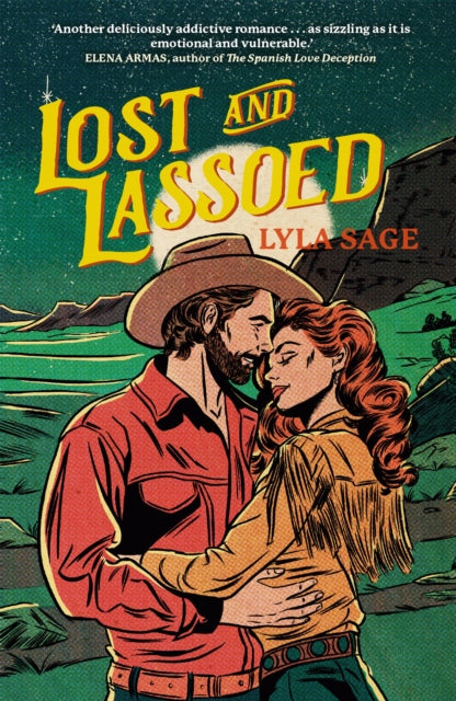9781529436716-Lost and Lassoed : A steamy enemies-to-lovers, best friend's brother romance from the author of TikTok sensation DONE AND DUSTED