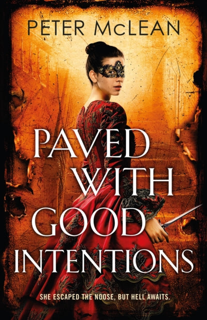 9781529437164-Paved with Good Intentions : A War for the Rose Throne novel