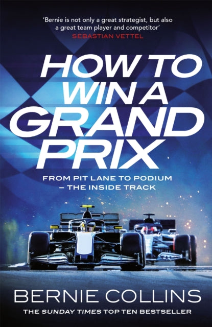 9781529437614-How to Win a Grand Prix : From Pit Lane to Podium - the Inside Track