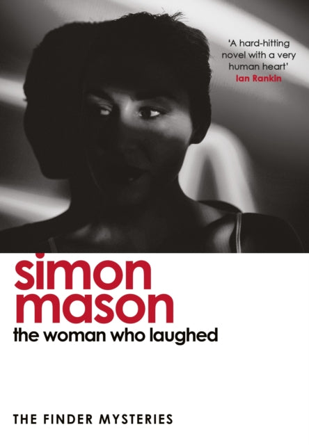 9781529439724-The Woman Who Laughed : a brand new installment in the critically acclaimed Finder Mysteries