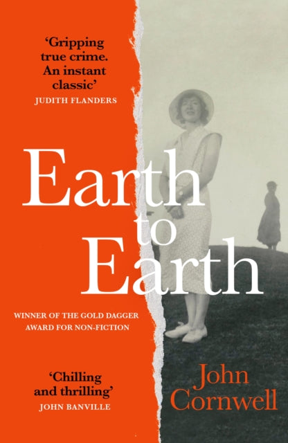 9781529441970, Earth to Earth : Lives and Violent Deaths of a Devon Farming Family: A True Crime Classic Revisited