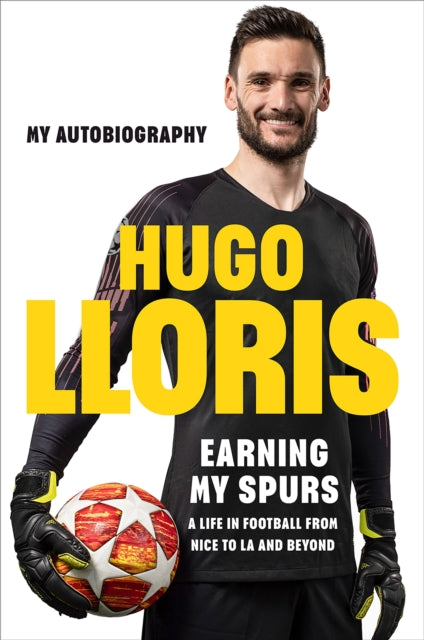 9781529442885-Earning My Spurs: A Life in Football from Nice to LA and Beyond : My Autobiography