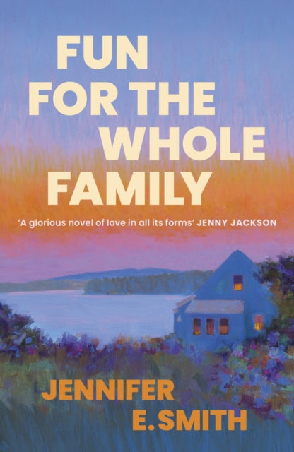 9781529444902, Fun for the Whole Family : the heartwarming and heartbreaking story of family, love and loss