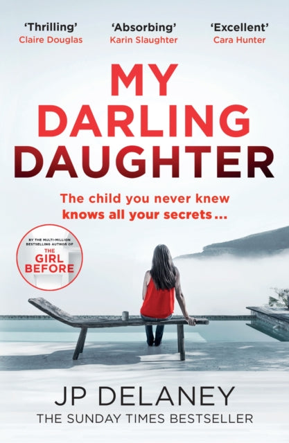 9781529444964, My Darling Daughter : the addictive, twisty thriller from the author of THE GIRL BEFORE
