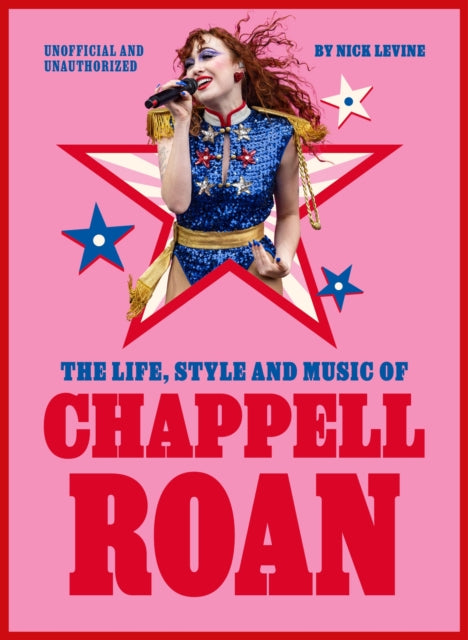 9781529447125, The Life, Style and Music of Chappell Roan : Pop Sensation and LGBTQ+ Icon