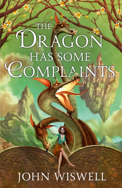 9781529450699, The Dragon Has Some Complaints : A Cozy Novel Of Friendship, Found Family and Dragons By The Award-Winning Author