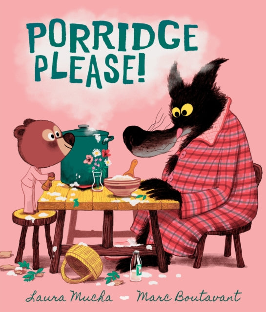 9781529504279, Porridge Please! : A riotously funny modern fairy tale by award-winning creators about problem solving, the love of books . and porridge!