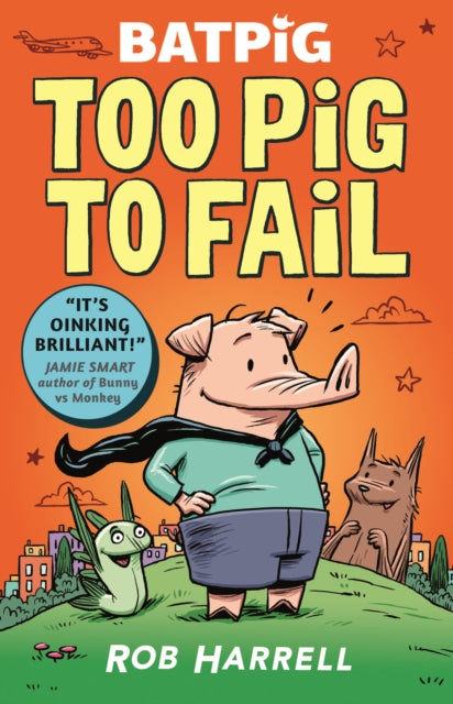 9781529510577-Batpig: Too Pig to Fail