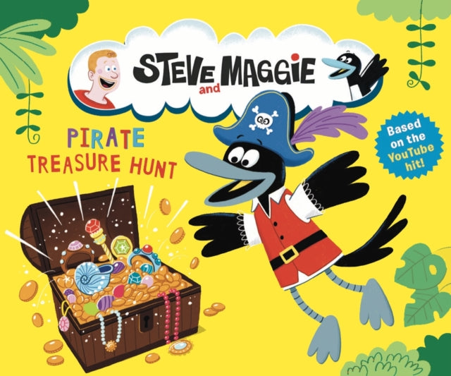 9781529515503-Steve and Maggie: Pirate Treasure Hunt : Based on the hit YouTube series for toddlers, now available to watch on Amazon Prime