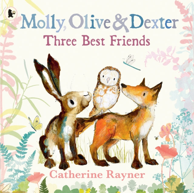 9781529517569-Molly, Olive and Dexter: Three Best Friends