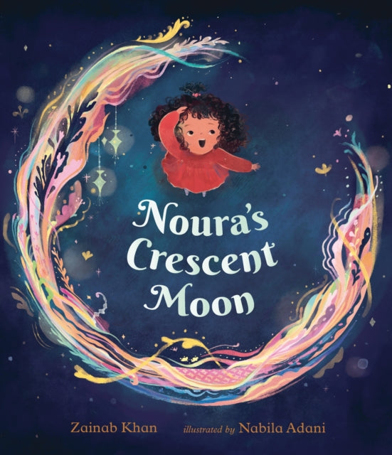 9781529522129-Noura's Crescent Moon: An Eid Story