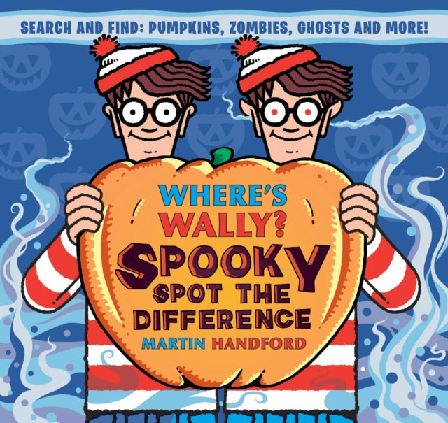 9781529532517, Where's Wally? Spooky Spot the Difference : A Where's Wally? Halloween spot-the-difference activity book from the iconic search-and-find series with vampires, pirates, monsters, ghosts and more - the