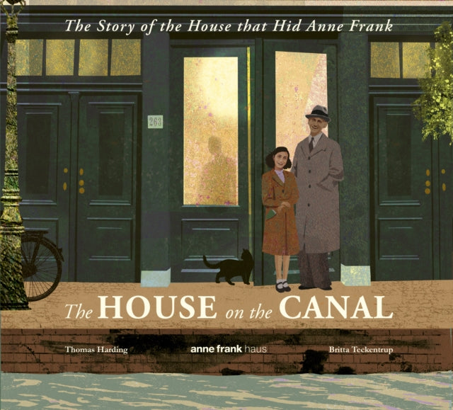 9781529532753, The House on the Canal: The Story of the House that Hid Anne Frank