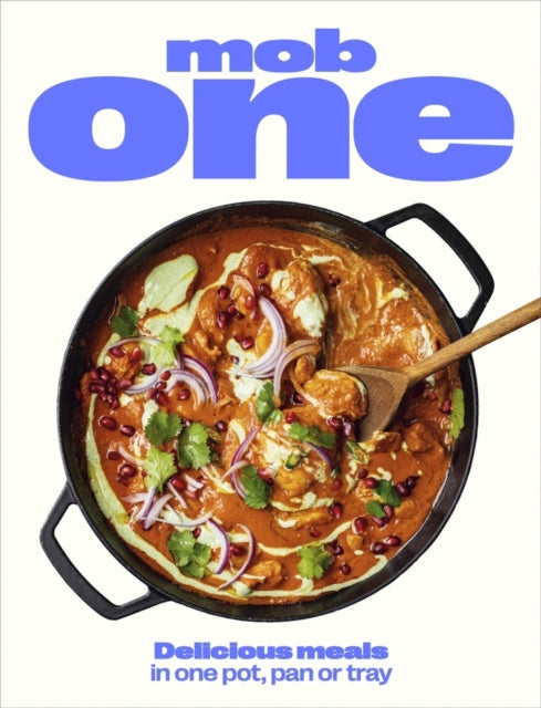 9781529902297-Mob One : Delicious meals in one pot, pan or tray