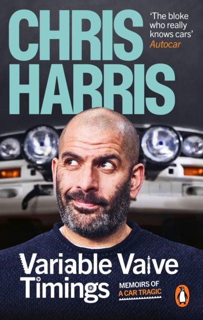 9781529913606-Variable Valve Timings : Memoirs of a car tragic