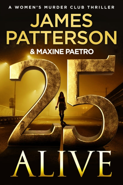 9781529922981-25 Alive : (Women’s Murder Club 25)