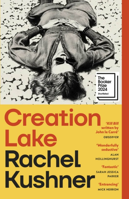 9781529933383, Creation Lake : From the Booker Prize-shortlisted author