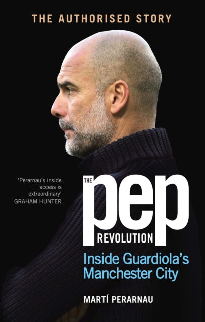 9781529937305-The Pep Revolution : Inside Guardiola's Manchester City