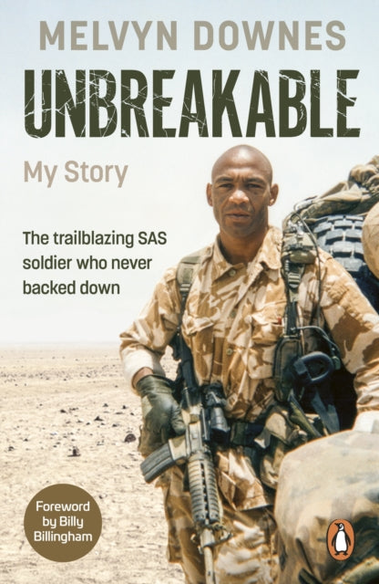 9781529961102, Unbreakable : The trailblazing SAS soldier who never backed down