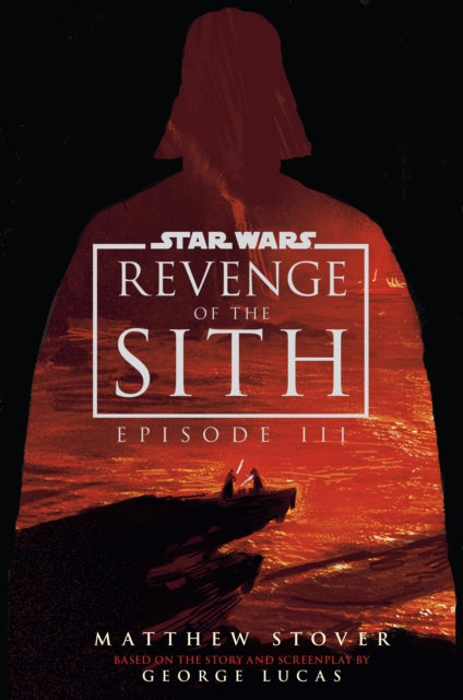 9781529972955, Star Wars: Episode III: Revenge of the Sith : UK 20th Anniversary Deluxe Edition