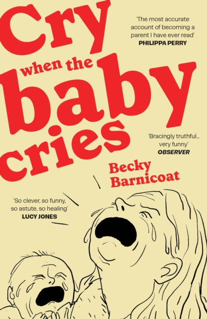 9781529977172, Cry When the Baby Cries