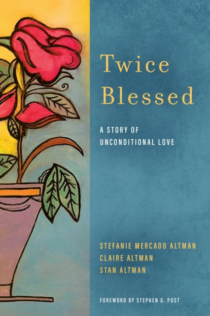 9781531511807, Twice Blessed : A Story of Unconditional Love