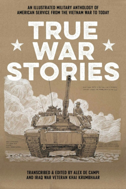 9781534328129-True War Stories : An Illustrated Military Anthology of American Service from Vietnam to Today