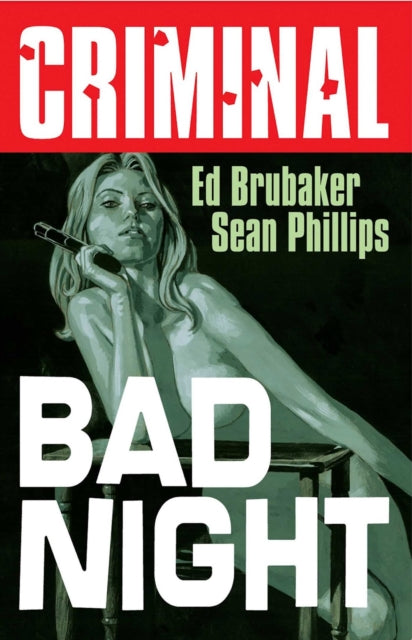 9781534374003-Criminal Volume 4: Bad Night (New  Edition)