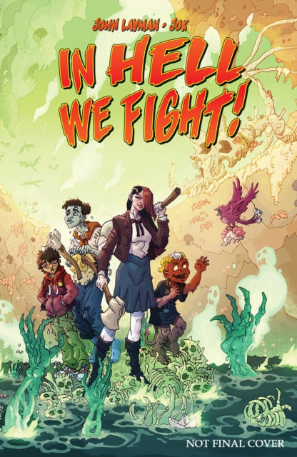 9781534398535-In Hell We Fight! Volume 1: A Snowball's Chance