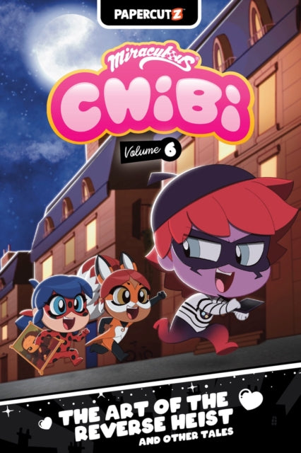 9781545823279, Miraculous Chibi Vol. 6 : The Art of the Reverse Heist
